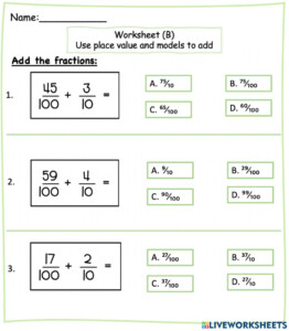 Add Fraction With Denominator Of 10 And 100 Worksheet