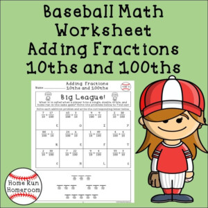 Adding Fractions 10ths And 100ths Worksheet Fourth Grade Baseball