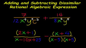 Adding And Subtracting Dissimilar Rational Algebraic Expressions YouTube