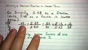 B 9 4 Writing A Decimal Fraction In Lowest Terms YouTube