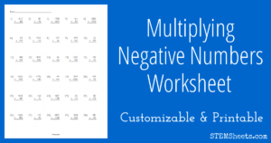 Multiplying Negative Numbers Worksheet STEM Sheets